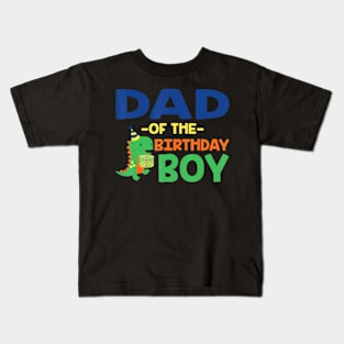 Dad Of The Birthday For Boy Saurus Rex Dinosaur Party Kids T-Shirt